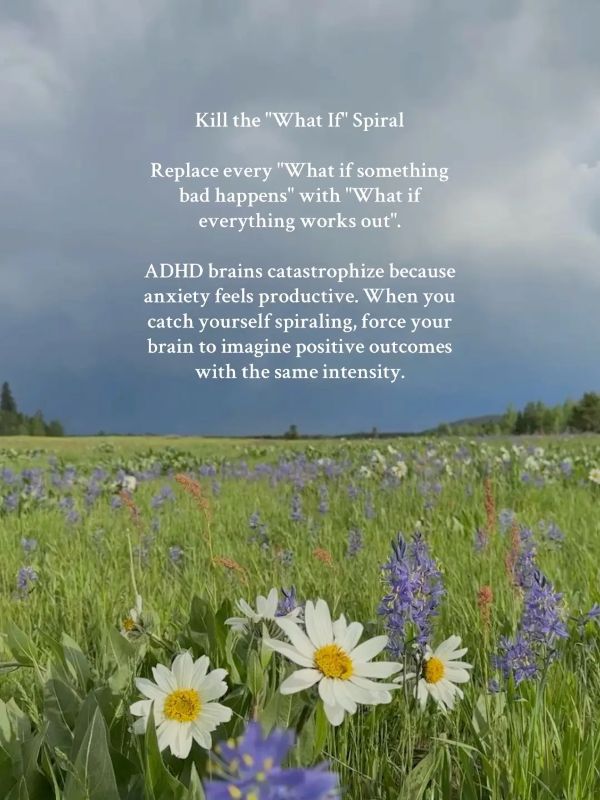 Mental tip about stopping "what if" spirals shown over a blooming field with daisies and a cloudy sky.