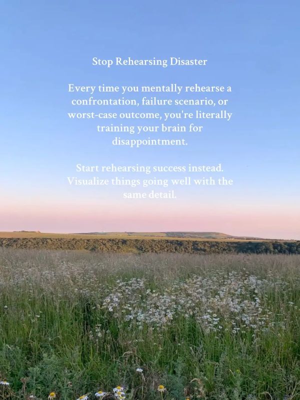 Advice on stopping mental rehearsal of worst-case scenarios over a sunset field of wildflowers and a pastel sky.